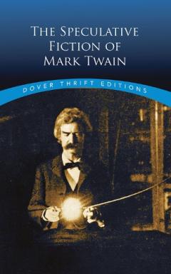 Speculative Fiction of Mark Twain