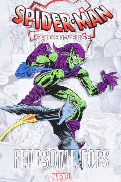 Spider-Man: Spider-Verse - Fearsome Foes