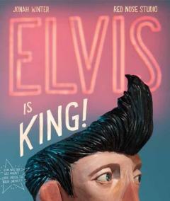 Coperta cărții Elvis Is King!