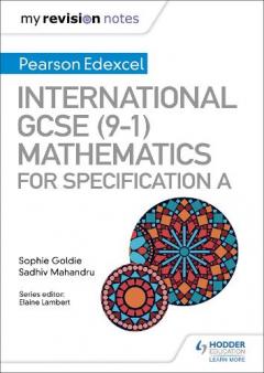 Coperta cărții My Revision Notes: International GCSE (9-1) Mathematics for Pearson Edexcel Specification A