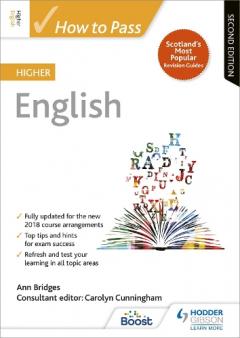 How to Pass Higher English: Second Edition