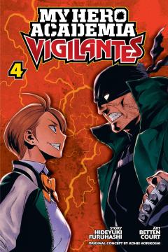 My Hero Academia: Vigilantes - Volume 4