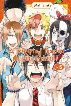 A Terrified Teacher at Ghoul School! - Volume 5