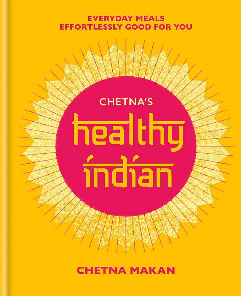Chetna&#039;s Healthy Indian