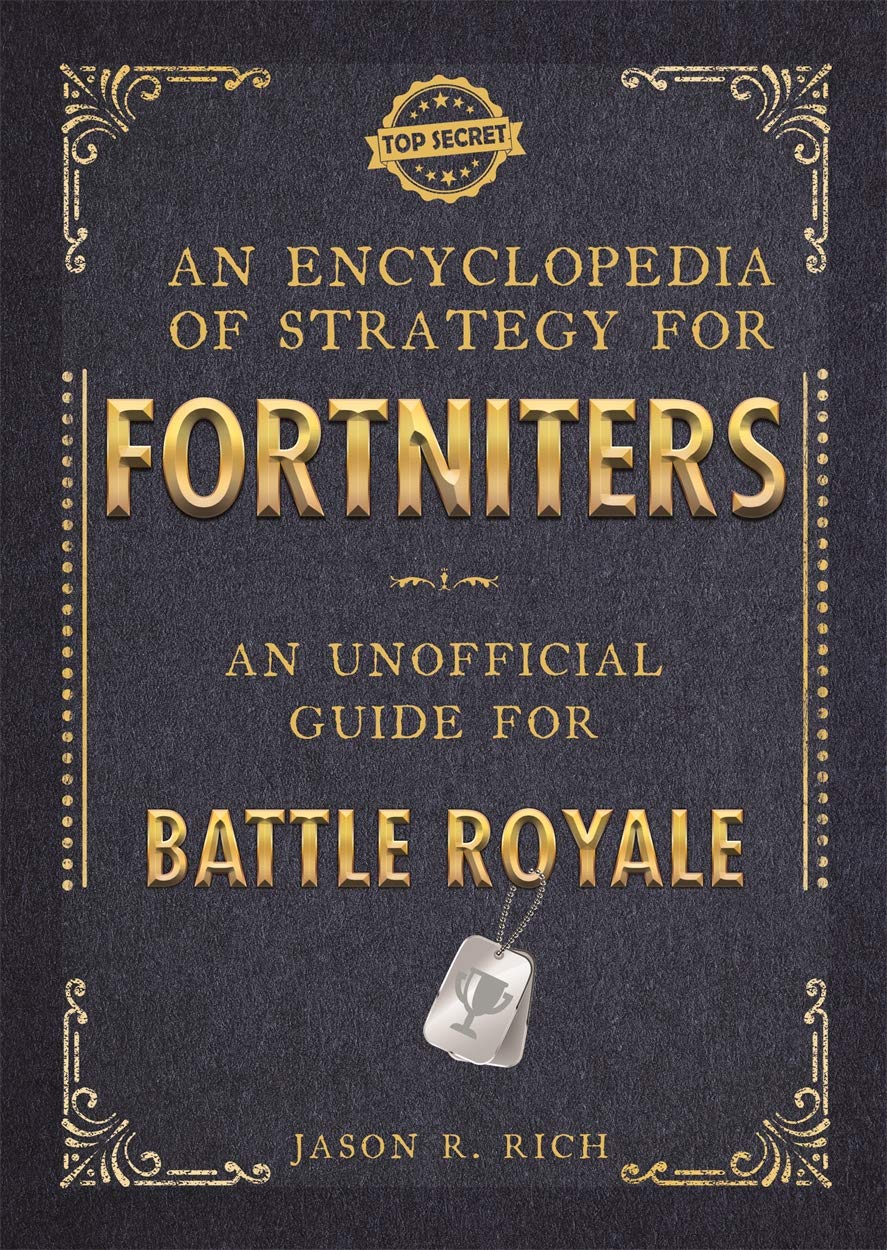 An Encyclopedia of Strategy for Fortniters