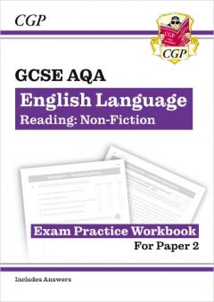 New Grade 9-1 GCSE English Language AQA Reading Skills Workbook: Non-Fiction (includes Answers)