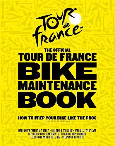 Official Tour de France Bike Maintenance Book