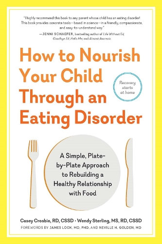 How to Nourish Your Child Through an Eating Disorder