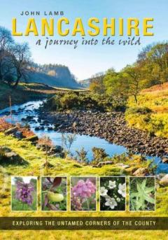 Coperta cărții Lancashire: a journey into the wild
