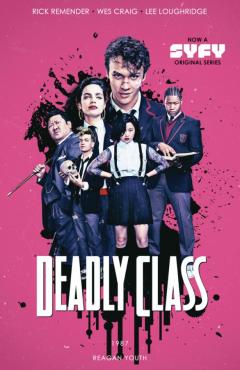 Deadly Class - Volume 1:  Reagan Youth Media Tie-In