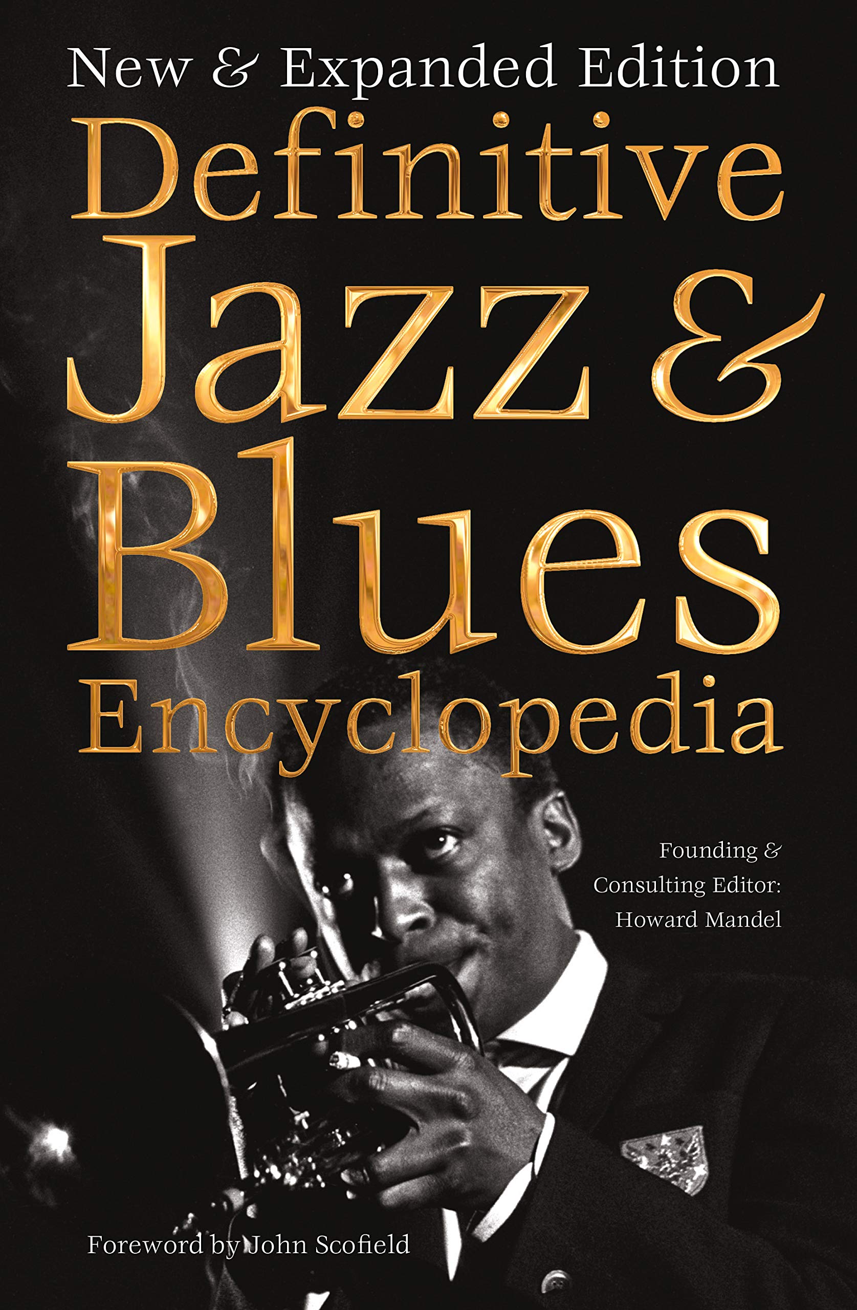 Definitive Jazz &amp; Blues Encyclopedia