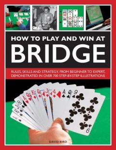 Coperta cărții How to Play and Win at Bridge