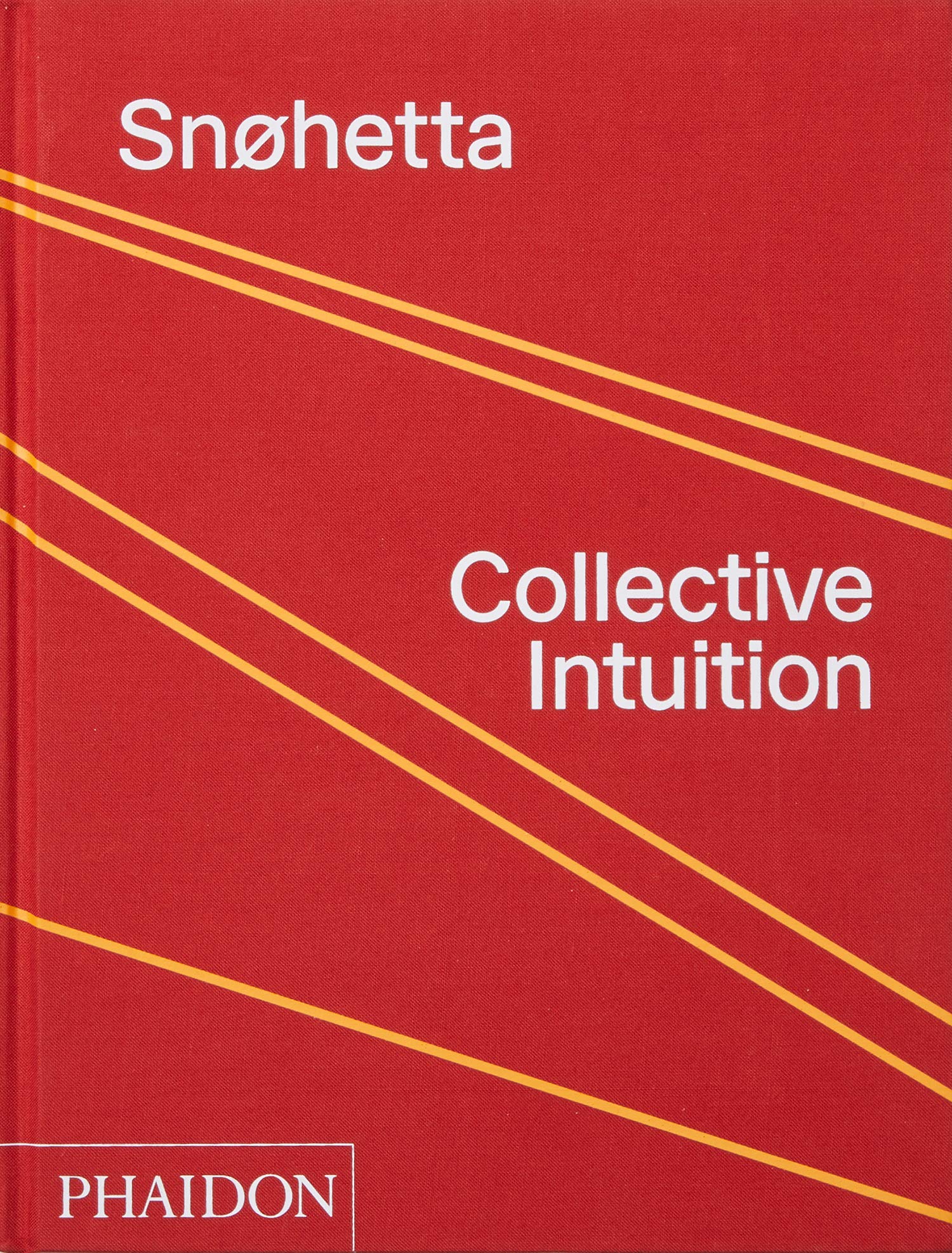 Snohetta: Collective Intuition - Snohetta