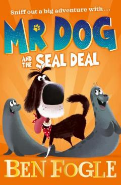 Coperta cărții Mr Dog and the Seal Deal