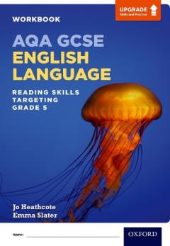 Coperta cărții AQA GCSE English Language: AQA GCSE English Language: Upgrade Skills and Practice: AQA GCSE English Language Reading Skills - Targeting Grade 5