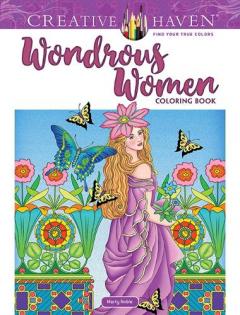 Coperta cărții Creative Haven Wondrous Women Coloring Book