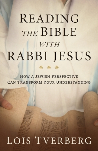 Reading the Bible with Rabbi Jesus