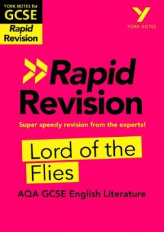 York Notes for AQA GCSE (9-1) Rapid Revision: Lord of the Flies