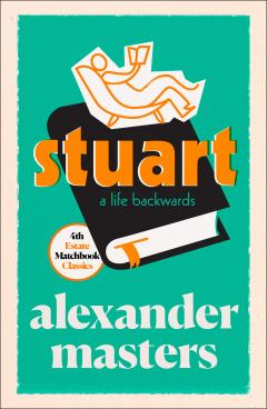 Stuart. A Life Backwards