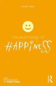 The Psychology of Happiness