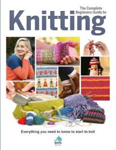 Complete Beginners Guide to Knitting