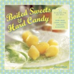 Boiled Sweets & Hard Candy