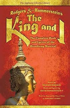 Rodgers and Hammerstein s the King and I