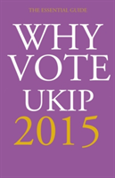 Why Vote UKIP 2015