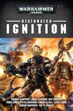 Deathwatch: Ignition