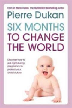 Six Months to Change the World