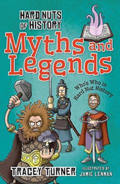 Coperta cărții Hard Nuts of History: Myths and Legends