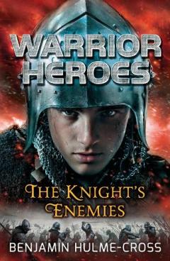 Coperta cărții Warrior Heroes: The Knight's Enemies