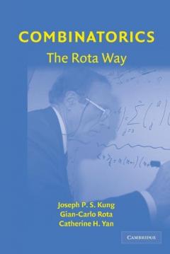 Combinatorics: The Rota Way