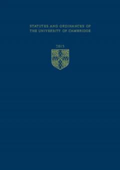 Statutes and Ordinances of the University of Cambridge 2015