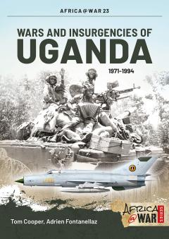 Coperta cărții Wars and Insurgencies of Uganda, 1971-1994