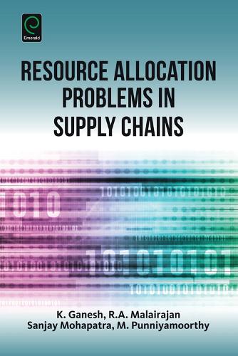Resource Allocation Problems in Supply Chains - K. Ganesh, Sanjay ...