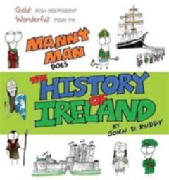 Manny Man Does the History of Ireland