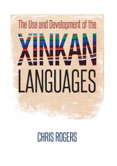 Coperta cărții The Use and Development of the Xinkan Languages