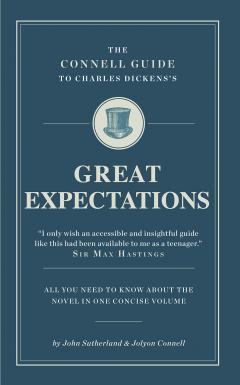 The Connell Guide to Charles Dickens's "Great Expectations"