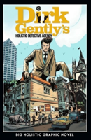 Dirk Gently&#039;s Big Holistic Graphic Novel