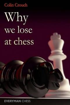 Coperta cărții Why We Lose at Chess