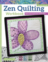 Zen Quilting Workbook, Rev Edn