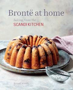 Bronte's Favourite Bakes from the ScandiKitchen