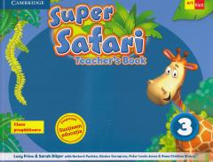 Super Safari. Teacher 's book. Clasa pregatitoare (Level 3)