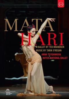 Mata Hari - A Ballet by Ted Bransen with the National Ballet