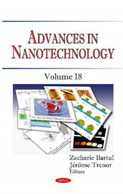 Advances in Nanotechnology - Vol. 18