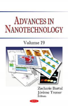 Advances in Nanotechnology - Vol. 19