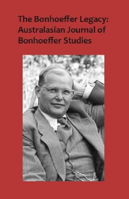 The Bonhoeffer Legacy: Australasian Journal of Bonhoeffer Studies, Vol 3