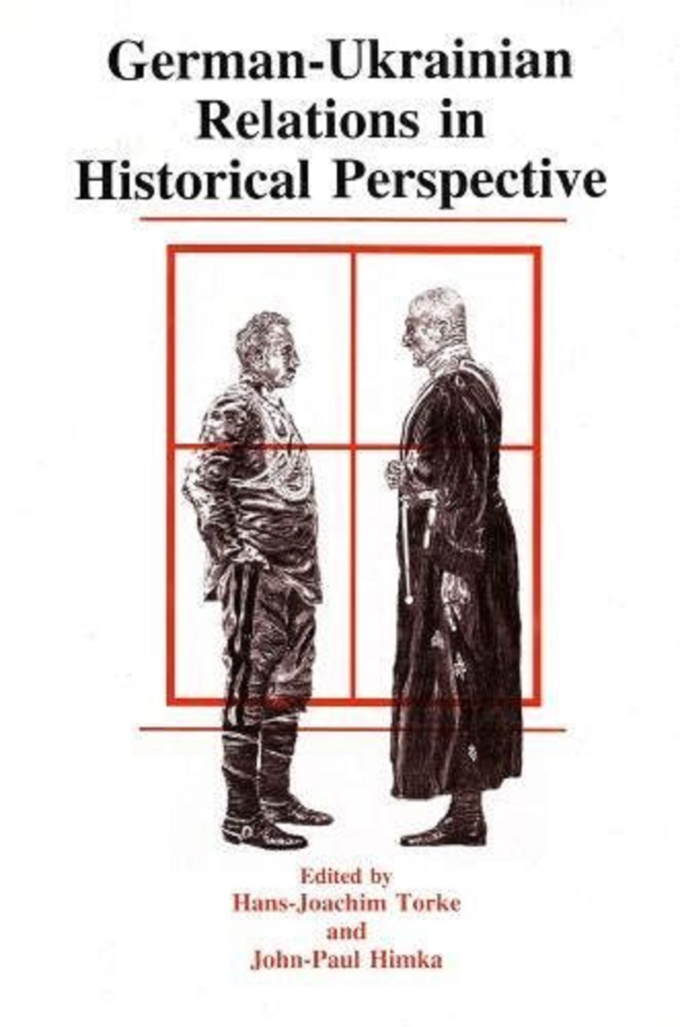 German-Ukrainian Relations in Historical Perspective