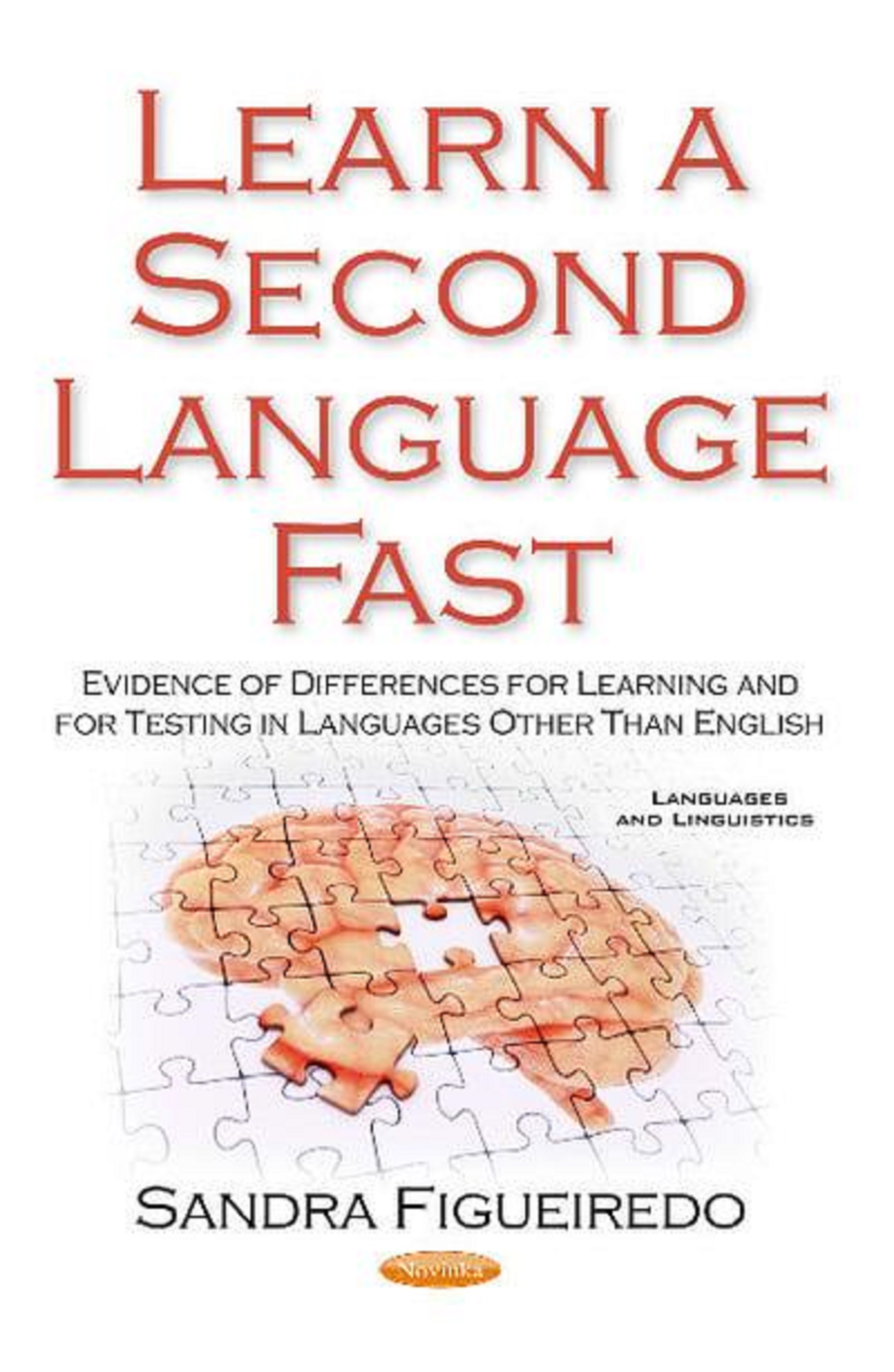 Learn a Second Language First - Sandra Figueiredo